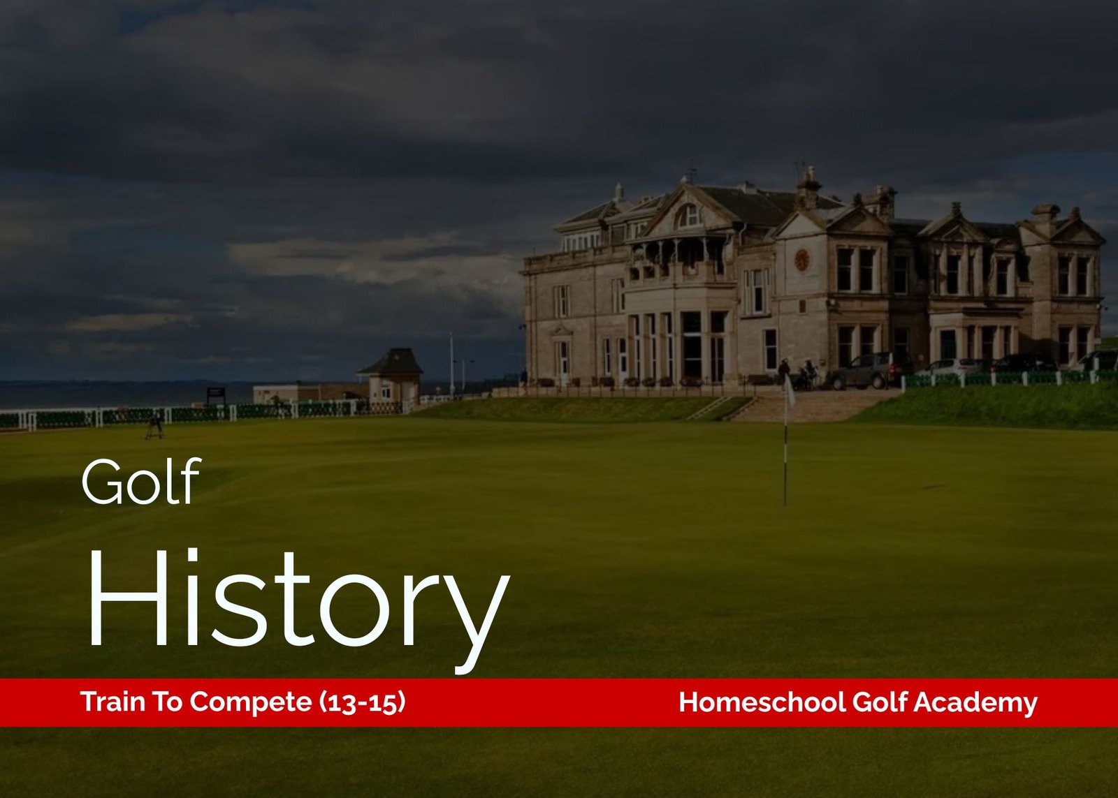 Golf History: Stage 3: Train to Compete